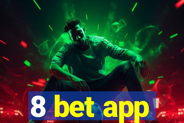 8 bet app